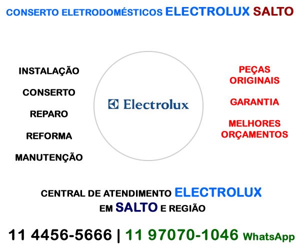 Conserto eletrodomésticos Electrolux Salto