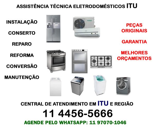 Assistência técnica eletrodomésticos Itu